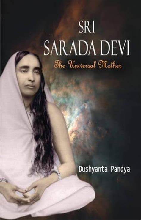 Buy Sri Sarada Devi The Universal Mother Book Online At Low
