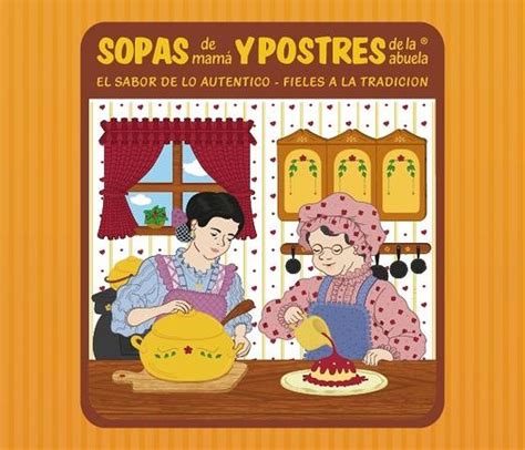 Sopas De Mama Postres De La Abuela Bogota Calle A No