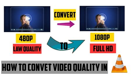 How To Convert Low Quality Video To P Full Hd Youtube