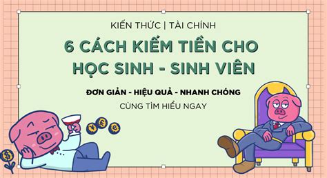 C Ch Ki M Ti N Cho H C Sinh Sinh Vi N N Gi N V Hi U Qu Nh T