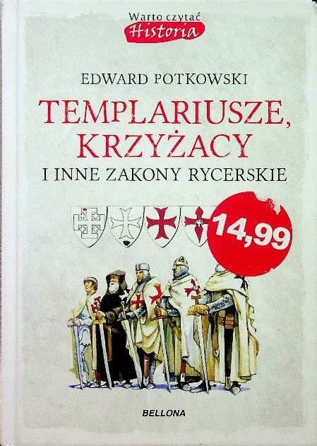 Templariusze i Krzyżacy Niska cena na Allegro pl