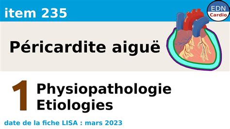 235 Péricardite aiguë Partie 1 Définition Physiologie