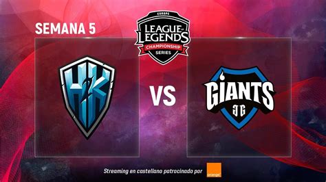 H2K VS GIANTS GAMING LCS EU Semana 5 Summer Split 2018 YouTube