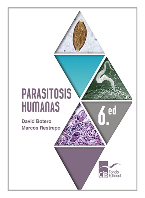 Parasitosis Humanas 6ta Ed Ediciones Medicas