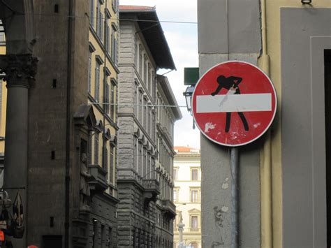 Adventures Around The World Cool Road Signs In Firenze Italia