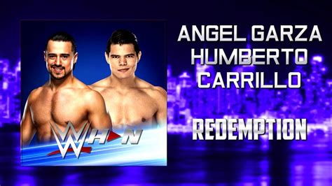 Wwe Angel Garza And Humberto Carrillo Redemption Entrance Theme Ae