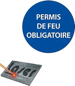 Plaque Grav E Autocollante Cm Permis De Feu Obligatoire Fond Bleu