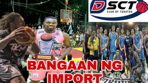 BANGAAN NG MGA IMPORT SA MALABON DSCT LEAGUE 2022 YouTube