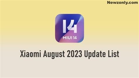 Xiaomi August Update List