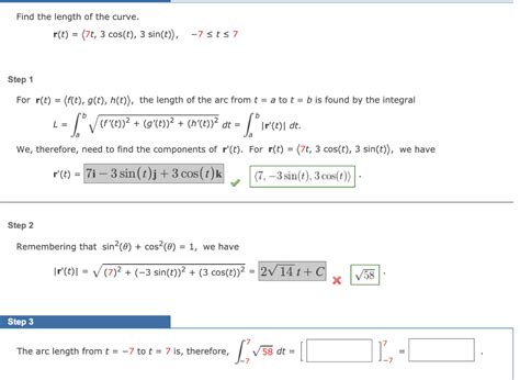 Solved Find The Length Of The Curve R T 7t 3 Cos T 3