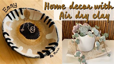 Easy Home Decor With Air Dry Clay Youtube