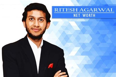 Ritesh Agarwal Net Worth Monthly Salary House