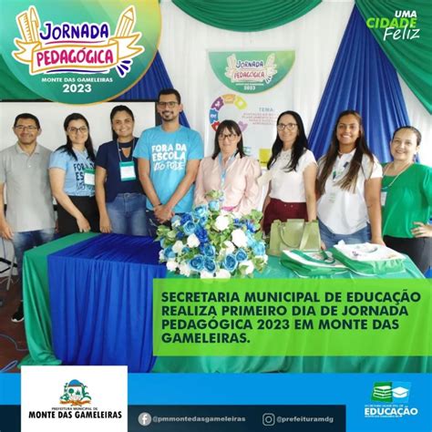 Prefeitura Municipal De Monte Das Gameleiras Primeiro Dia Da Jornada