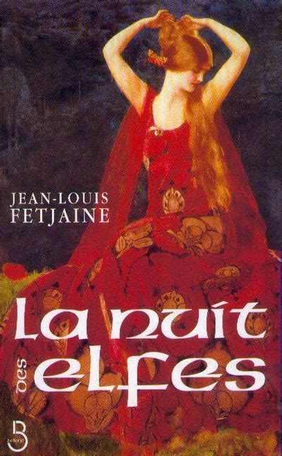 La Trilogie Des Elfes Tome 2 La Nuit Des Elfes Jean Louis