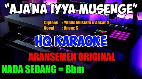 AJANA IYA MUSENGE Nada Sedang HQ Lagu Bugis Karaoke Keyboard Korg