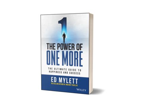 The Power Of One More By Ed Mylett Whatdastore