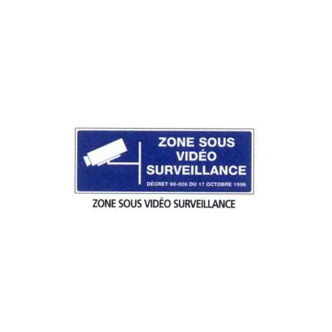 625237 PANNEAU D INFORMATION ZONE SOUS VIDÉO SURVEILLANCE 330 X