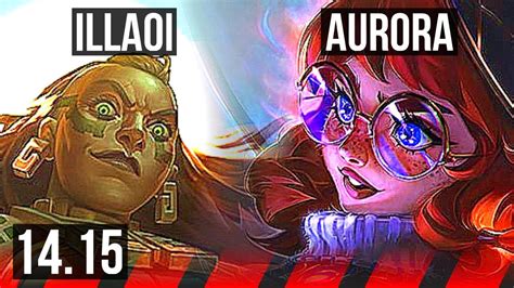 ILLAOI Vs AURORA TOP 900 Games 12 2 1 Godlike Rank 14 Illaoi