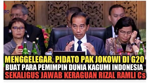 Viral Pidato Pak Jokowi Di G Buat Pemimpin Dunia Kagum Sekaligus