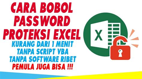 Lupa Password Excel Pakai Cara Ini Buka Proteksi Excel Jangan