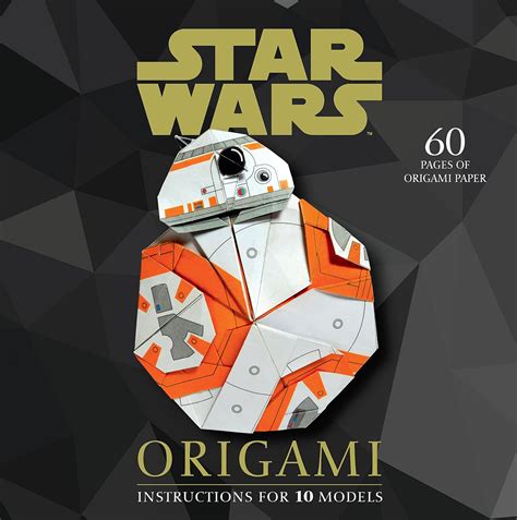 Star Wars Origami 36 Amazing Paper Folding Projects From A Galaxy Far Far Away 4
