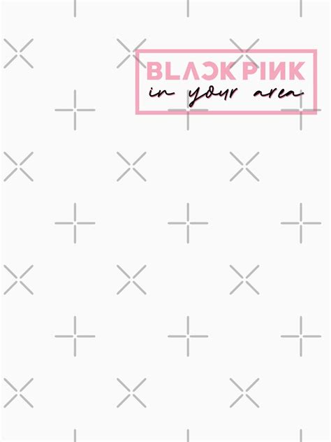 Blackpink T Shirts Blackpink In Your Area Classic Tshirt Rb0408