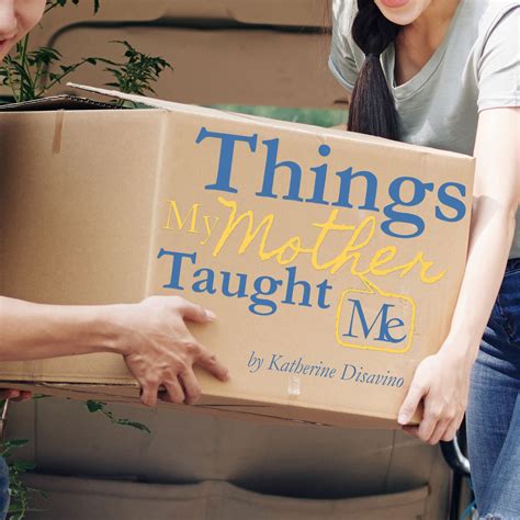 Things My Mother Taught Me — Runway Theatre