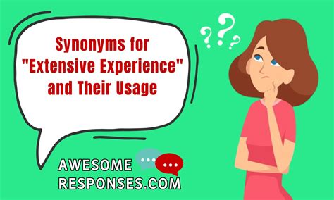 Synonyms For Extensive Experience And Their Usage