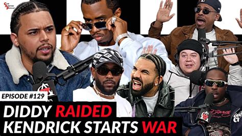 Diddy Raided By Feds Kendrick Lamar Finally Shoots At Drake Cap