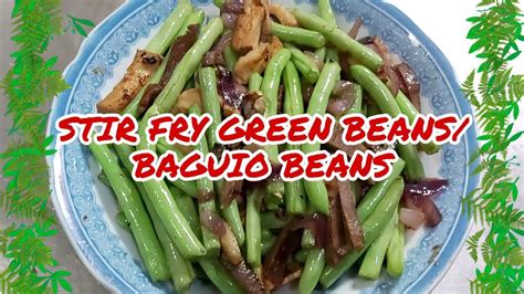 Stir Fry Green Beans Baguio Beans Cora Corz Youtube