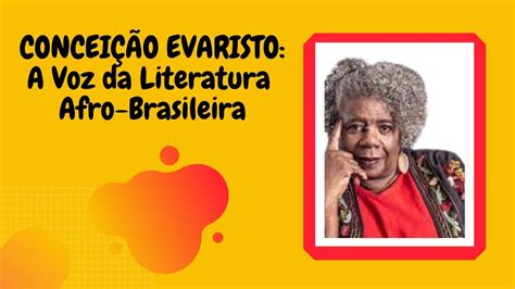 Conceição Evaristo A Voz da Literatura Afro Brasileira YouTube