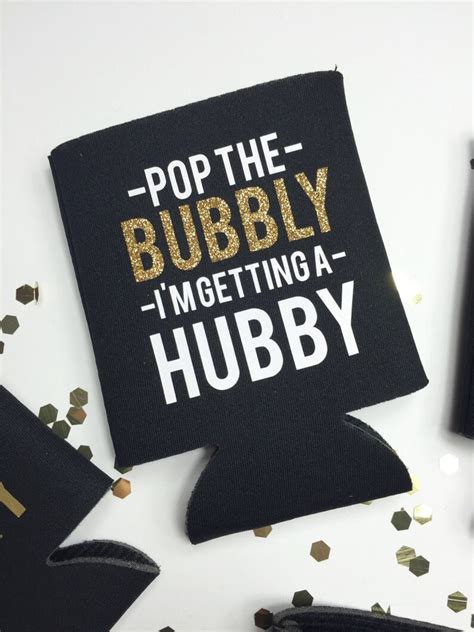 Pop The Bubbly Im Getting A Hubby Champagne Bachelorette Party Etsy