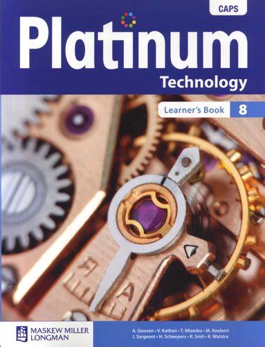 Platinum Technology Caps Grade 8 Learner S Book Paperback A Goosen V Kathan T Mlambo