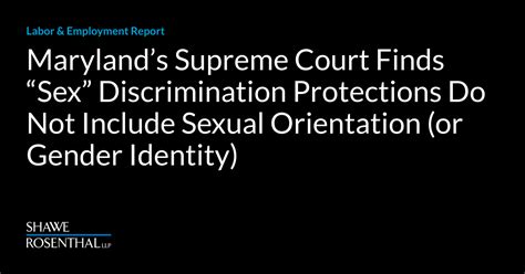 Marylands Supreme Court Finds “sex” Discrimination Protections Do Not