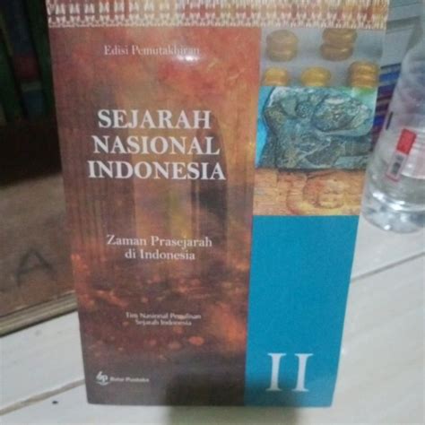 Jual Sejarah Nasional Indonesia Zaman Prasejarah Di Indonesia Volume Ii