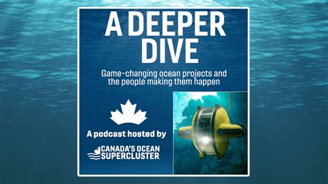 A Deeper Dive Podcast - Canada's Ocean Supercluster