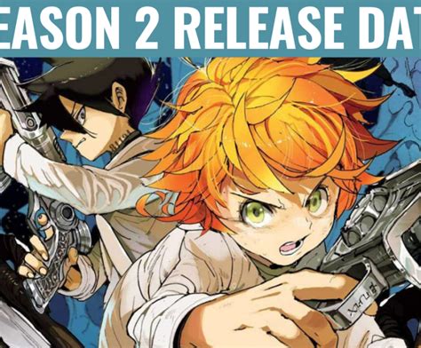 The Promised Neverland Season 2 Release Date Animetrend