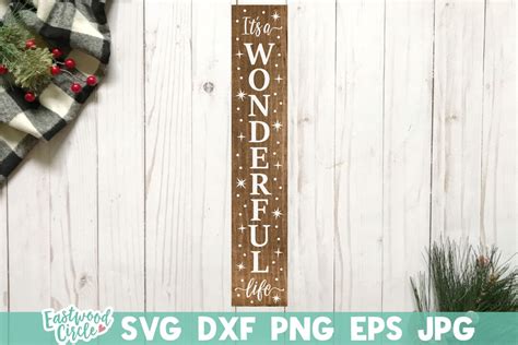 Its A Wonderful Life Porch Sign Svg Its A Wonderful Life Svg