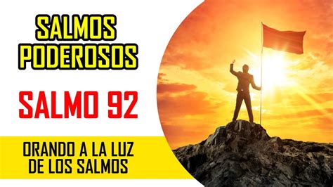 Salmos Poderosos CUAN GRANDES SON TU OBRAS OH SEÑOR Orando a la