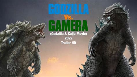 Godzilla 2022 Vs Gamera 2022