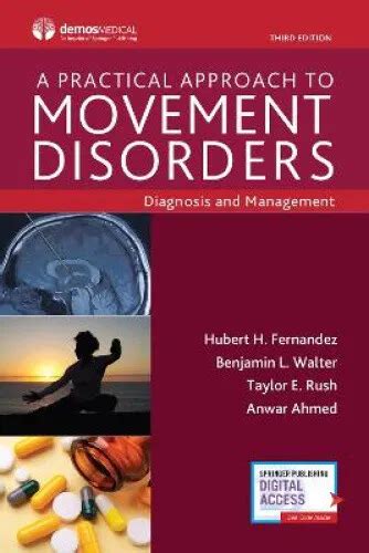 A PRACTICAL APPROACH To Movement Disorders Diagnosis And Management