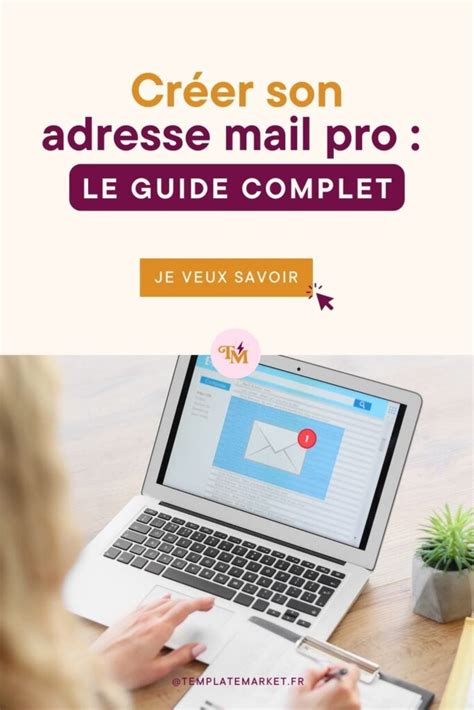 Comment créer une adresse mail professionnelle le guide