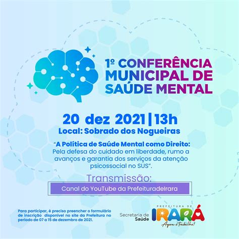 Prefeitura De Irará Promove A 1ª Conferência Municipal De Saúde Mental