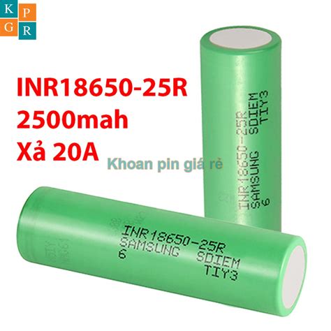 Cell pin 18650 SAMSUNG INR18650 25R Li ion 3 7V 2500mah Xả 20A