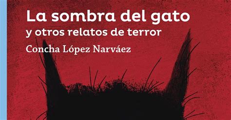 La Sombra Del Gato Y Otros Relatos De Terror Catálogo De Libros En Amazon