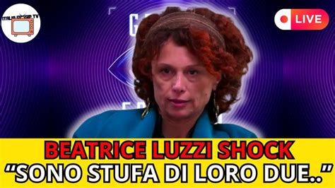 Beatrice Luzzi Shock Sono Stufa Di Loro Due Ora Divento Cattiva