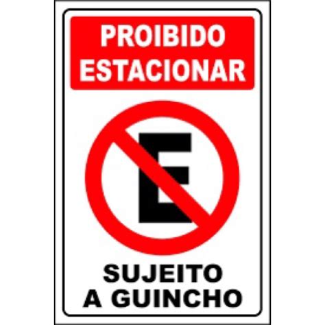 Placa De Sinalização Proibido Estacionar SUJEITO A GUINCHO Shopee Brasil