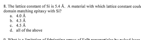 Solved 8. The lattice constant of Si is 5.4 Å. A material | Chegg.com