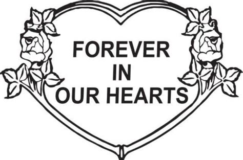 Forever In Our Hearts | Memorialization & Personalization - Miscellaneous