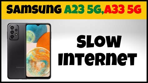 Samsung A23 5g A33 5g Slow Network Speed Problem Slow Internet 2023